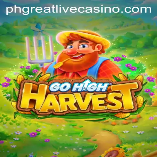 Discover the Exciting World of GoHighHarvest: A New Era of Gaming